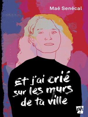 cover image of Et j'ai crié sur les murs de ta ville